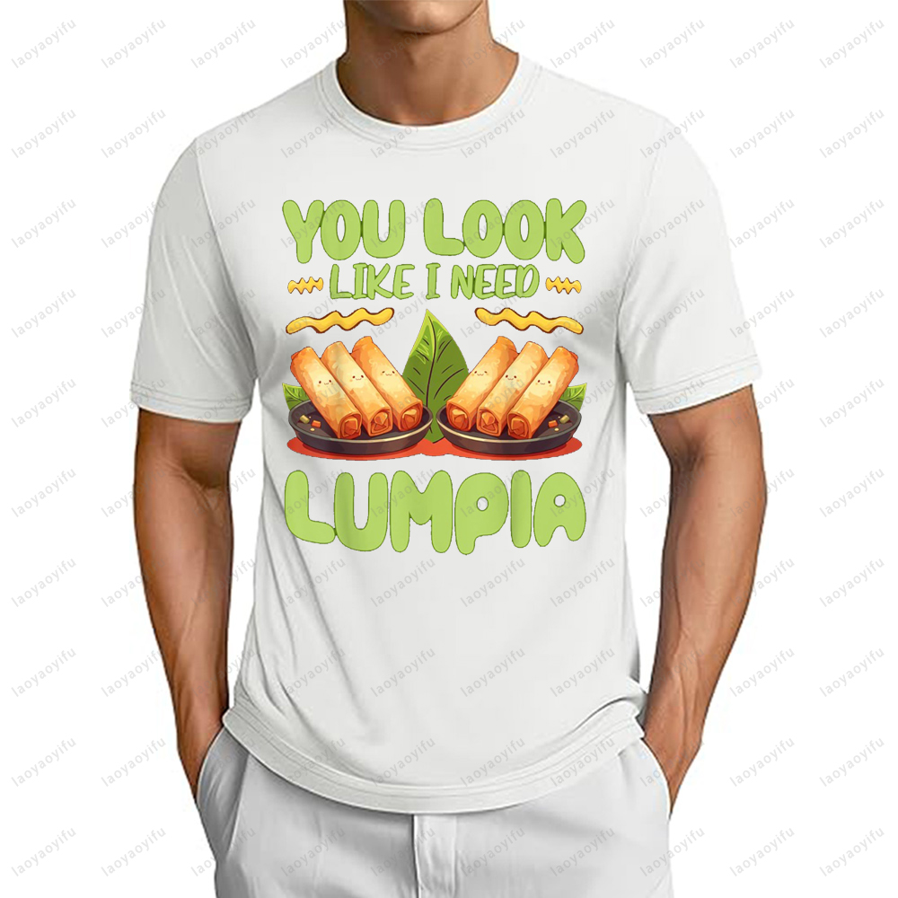 You Look Like I Need Lumpia Ph – Street Fashion Philippines Bewertung und Preis