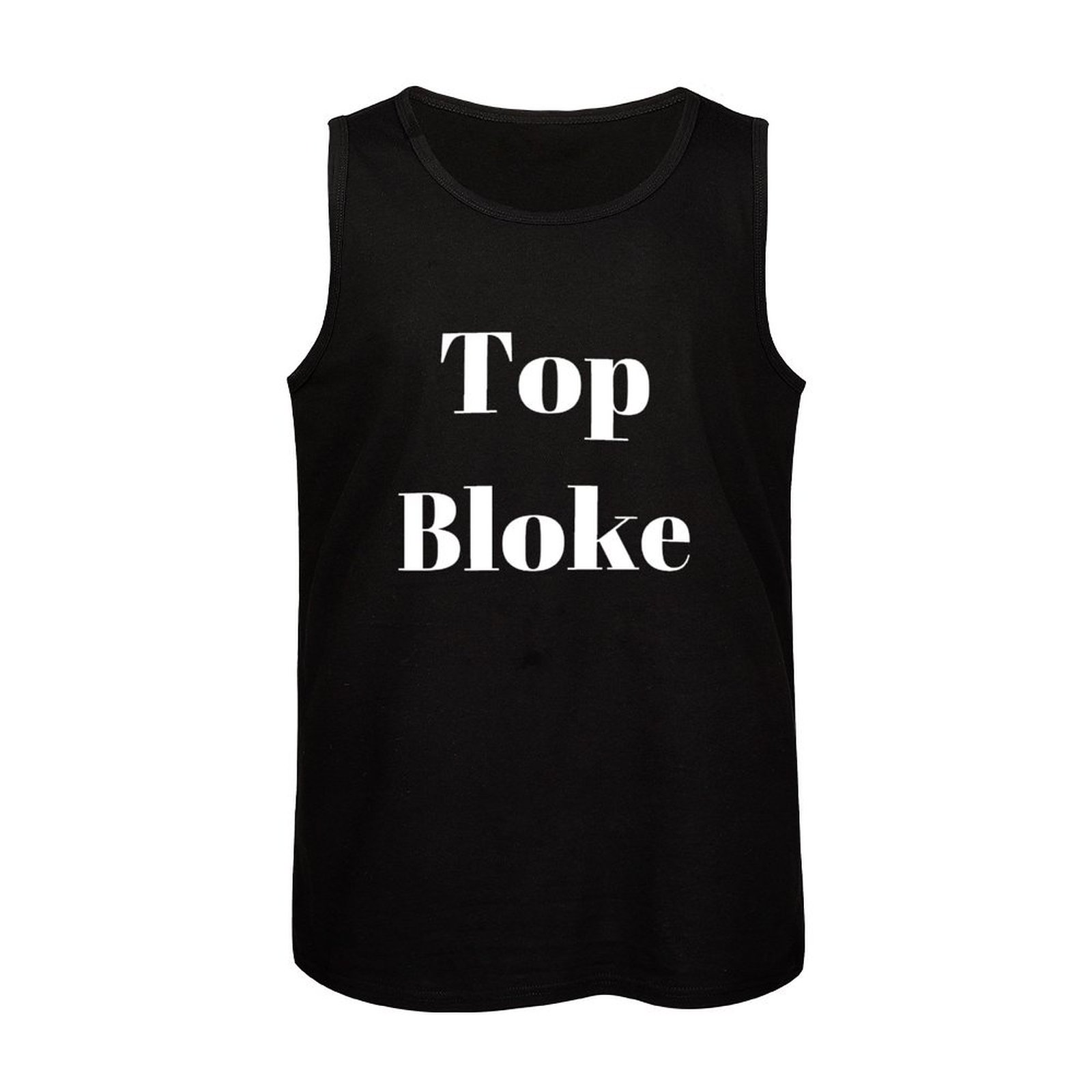 Top Bloke (white text) Tank To – Street Fashion Urban Bewertung und Preis